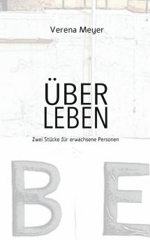Über Leben