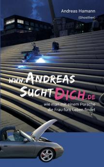 www.AndreasSuchtDich.de