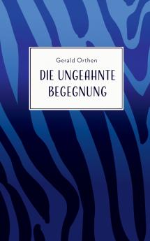 Die ungeahnte Begegnung