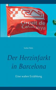 Der Herzinfarkt in Barcelona