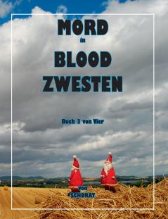 Mord in Blood Zwesten 3
