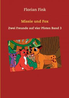 Missie und Fox