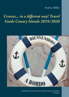 Cruises... in a different way! Travel Guide Canary Islands 2019/2020