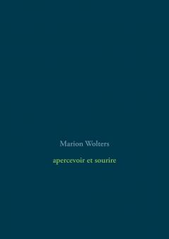 apercevoir et sourire