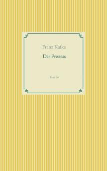 Der Prozess