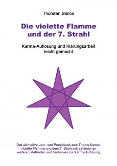 Die violette Flamme und der 7. Strahl