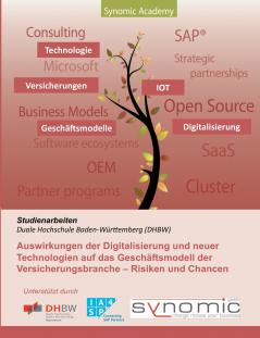 Auswirkungen der Digitalisierung und neuer Technologien auf das  Geschäftsmodell der Versicherungsbranche