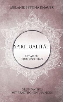 Spiritualit��t mit allem Drum und Dran