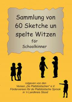 Sammlung von 60 Sketche un spelte Witzen för Schoolkinner
