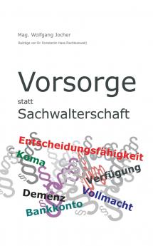 Vorsorge statt Sachwalterschaft