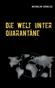 Die Welt unter Quarantäne