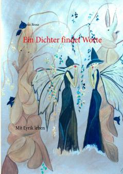 Ein Dichter findet Worte