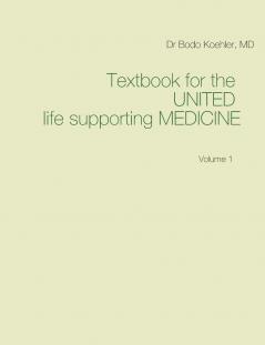 Textbook for the United life supporting Medicine