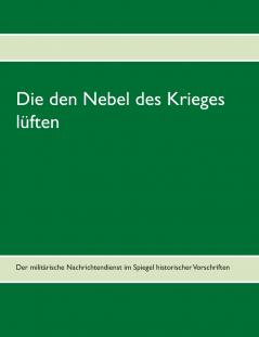 Die den Nebel des Krieges lüften