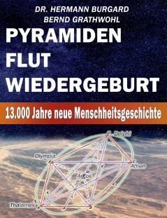 Pyramiden Flut und Wiedergeburt