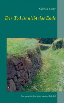 Der Tod ist nicht das Ende