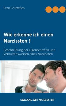 Wie erkenne ich einen Narzissten ?