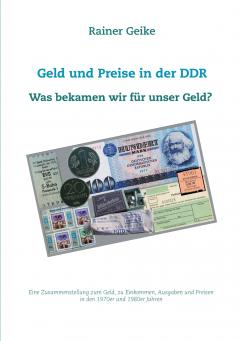 Geld und Preise in der DDR - Was bekamen wir für unser Geld?