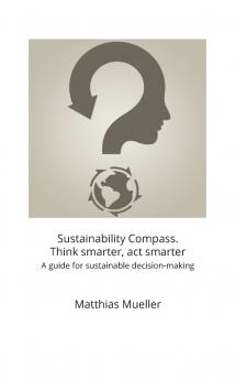 Sustainability Compass. Think smarter act smarter