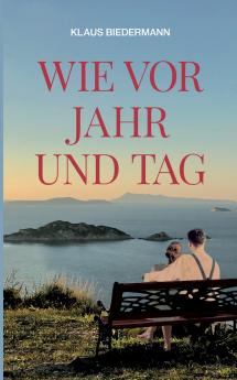 Wie vor Jahr und Tag