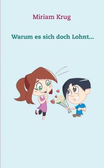 Warum es sich doch Lohnt...