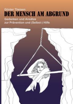 Der Mensch am Abgrund