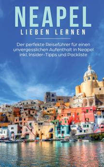 Neapel lieben lernen