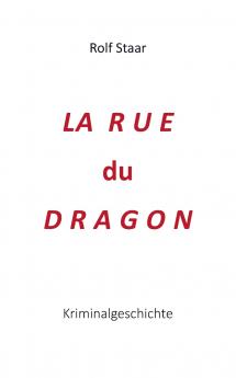 La  rue  du  Dragon