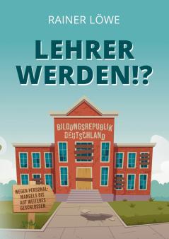 Lehrer werden!?