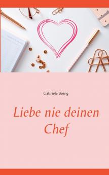 Liebe nie deinen Chef
