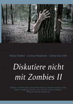 Diskutiere nicht mit Zombies II