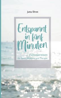 Entspannt in fünf Minuten