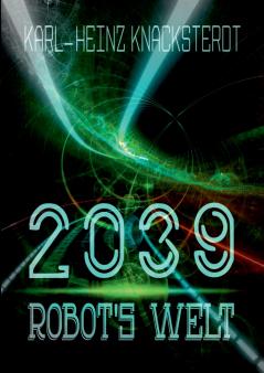 2039 - Robot's Welt