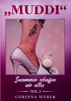 Muddi Teil 2