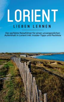 Lorient lieben lernen
