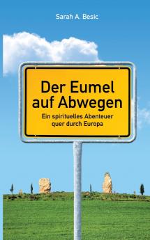 Der Eumel auf Abwegen