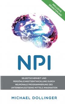 NPI - Neuronale Programmierung durch Imagination
