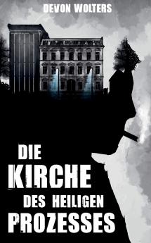 Die Kirche des heiligen Prozesses