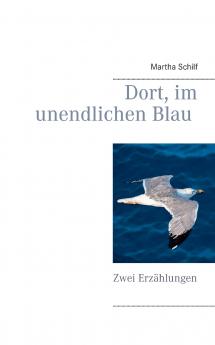 Dort im unendlichen Blau