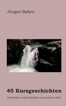 45 Kurzgeschichten