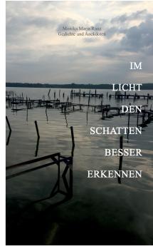 Im Licht den Schatten besser erkennen