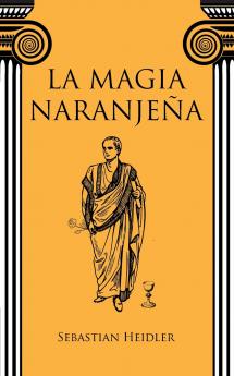 La magia naranjeña