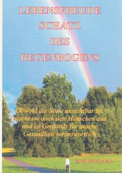 Lebensfreude - Schatz des Regenbogens