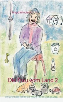 Die Frau vom Land 2