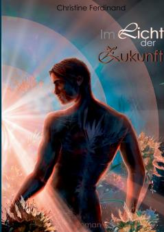 Im Licht der Zukunft