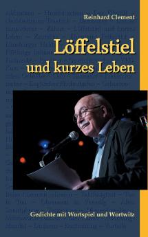 Löffelstiel und kurzes Leben