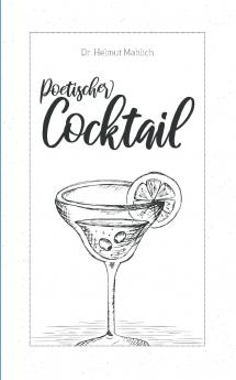 Poetischer Cocktail