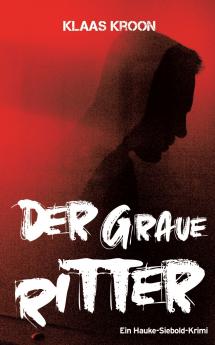 Der graue Ritter