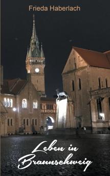 Leben in Braunschweig