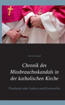 Chronik des Missbrauchsskandals in der katholischen Kirche